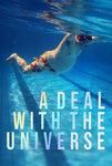 A Deal With The Universe