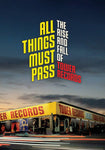 All Things Must Pass: The Rise and Fall of Tower Records