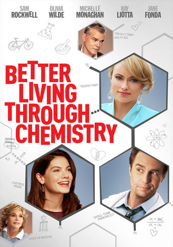 BETTER LIVING THROUGH CHEMISTRY