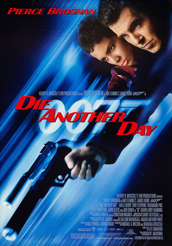 DIE ANOTHER DAY (SPECIAL APPROVAL REQUIRED)