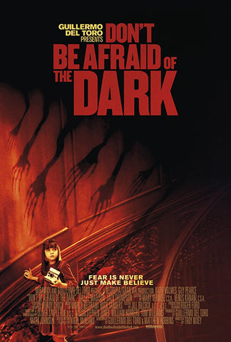 DONT BE AFRAID OF THE DARK