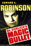 DR. EHRLICH'S MAGIC BULLET
