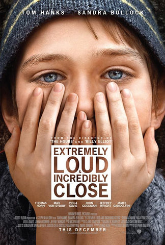 EXTREMELY LOUD AND INCREDIBLY CLOSE