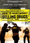 HOW TO MAKE MONEY SELLING DRUGS