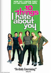 TEN THINGS I HATE ABOUT YOU