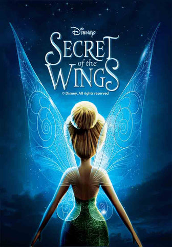 TINKERBELL AND THE SECRET OF THE WINGS